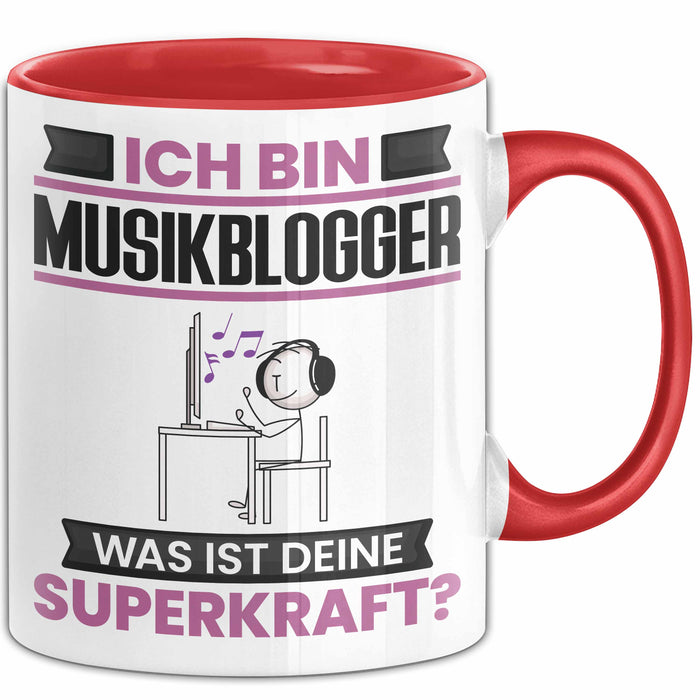 Musikblogger Tasse Geschenk für Musikblogger Geburtstag Lustiger Spruch Kaffee-Becher Was Ist Deine Superkraft Rot Trendation