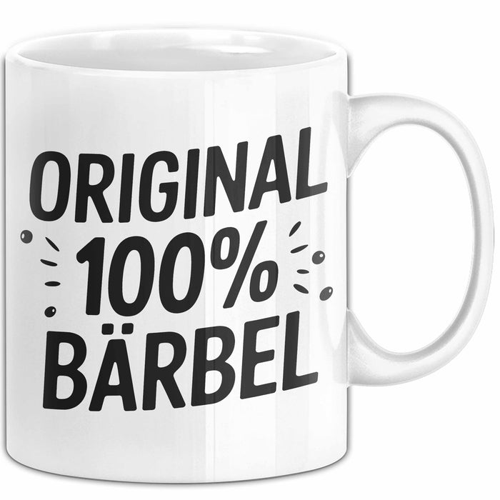 Bärbel Tasse Geschenk Original 100% Bärbel Geschenkidee Geburtstag Weiß Trendation