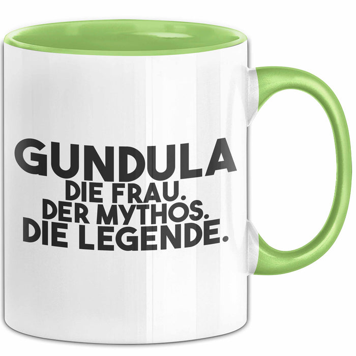 Gundula Tasse Gundula – Die Frau. Der Mythos. Die Legende. Geschenk Grün Trendation