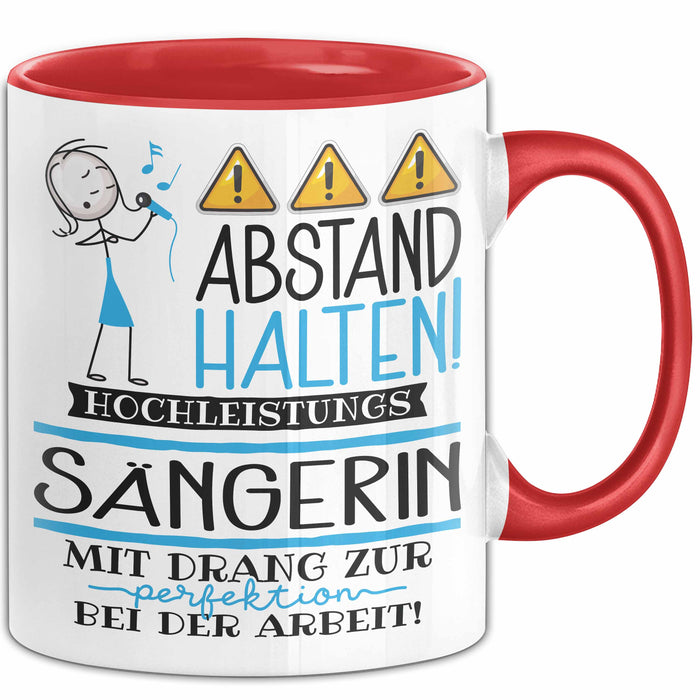 Sängerin Tasse Geschenk Lustig Abstand Halten Hochleistungs-Sängerin Mit Drang Zur Perfektion Bei Der Arbeit Rot Trendation