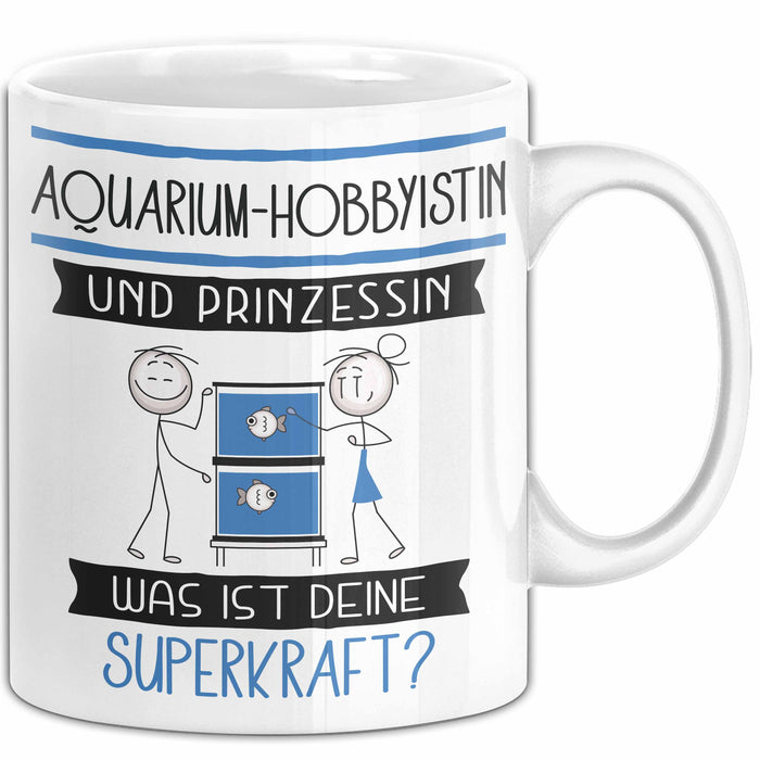 Aquarium-Hobbyistin Und Prinzessin Tasse Geschenk Für Eine Aquarium-Hobbyistin Geburtstag Was Ist Deine Superkraft Weiß Trendation