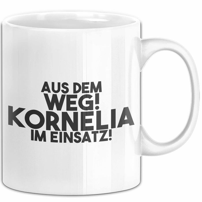 Kornelia Tasse Aus Dem Weg! Kornelia Im Einsatz! Geschenk