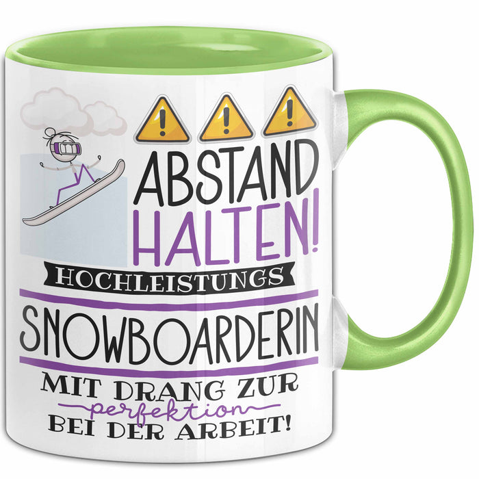 Snowboarderin Tasse Geschenk Lustig Abstand Halten Hochleistungs-Snowboarderin Mit Drang Zur Perfektion Bei Der Arbeit Grün Trendation