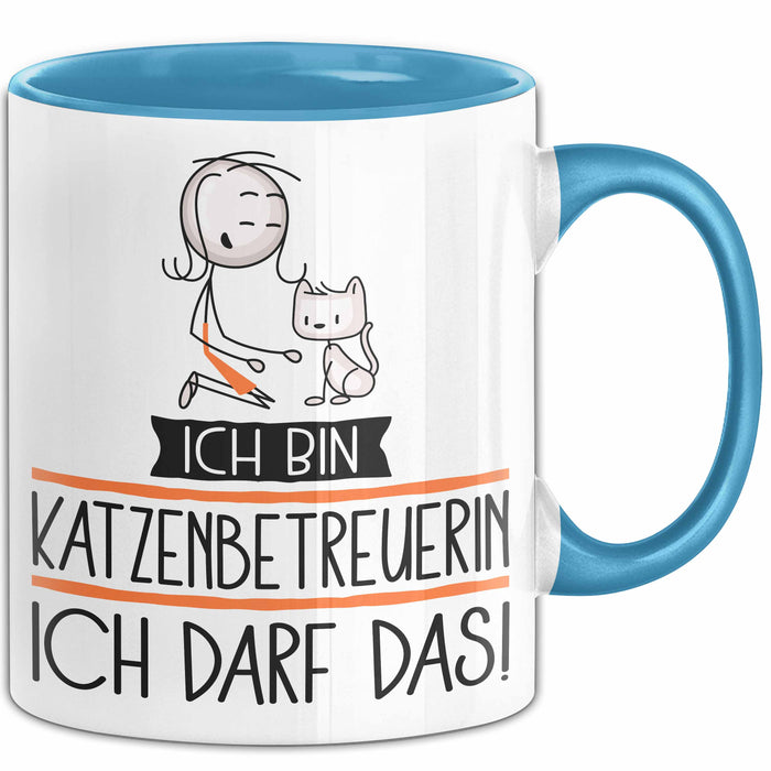 Geschenk für Katzenbetreuerin Tasse Lustige Geschenkidee Geburtstag Ich Bin Katzenbetreuerin Ich Darf Das Blau Trendation
