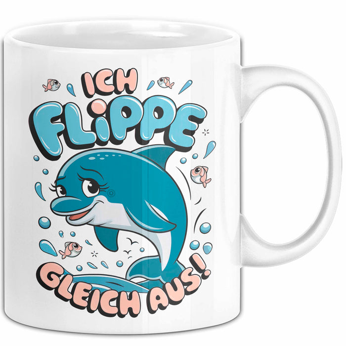 Delfin Tierliebhaber Tasse Geschenk Lustige Geschenkidee Spruch Ich Flippe Gleich Aus Weiß Trendation