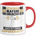 Naturbeobachter Tasse Geschenk für Naturbeobachter Geburtstag Lustiger Spruch Kaffee-Becher Was Ist Deine Superkraft Rot Trendation