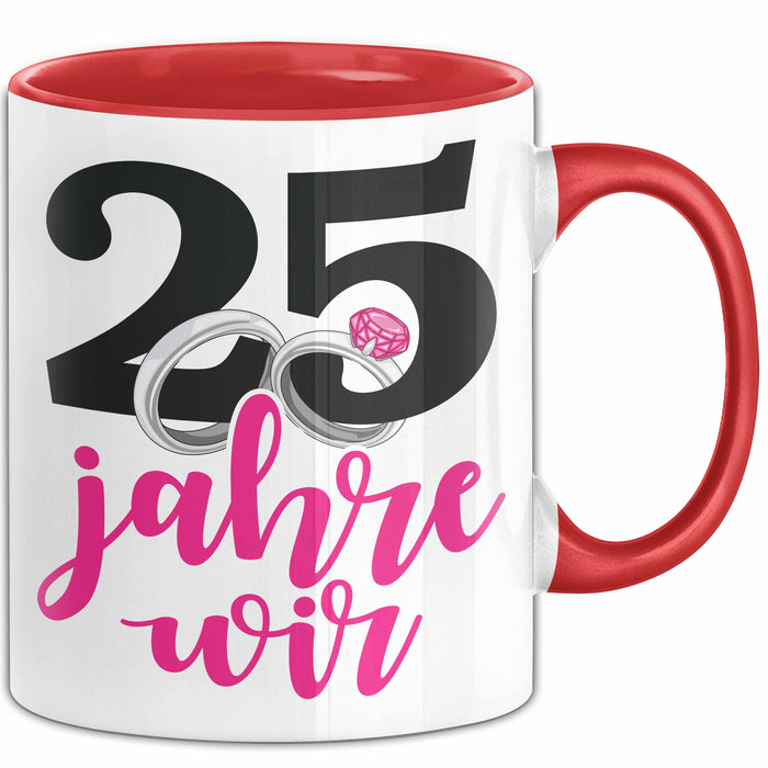 Silberhochzeit 25 Jahre Tasse Geschenk Hochzeitstag Wir Silberhochzeit Spruch Rot Trendation