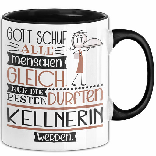 Kellnerin Geschenk Becher Tasse Gott Schuf Alle Menschen Gleich Nur Die Besten Durfeten Kellnerin Werden Geschenkidee Lustig Trendation