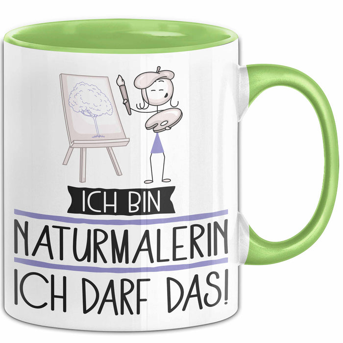 Geschenk für Naturmalerin Tasse Lustige Geschenkidee Geburtstag Ich Bin Naturmalerin Ich Darf Das Grün Trendation
