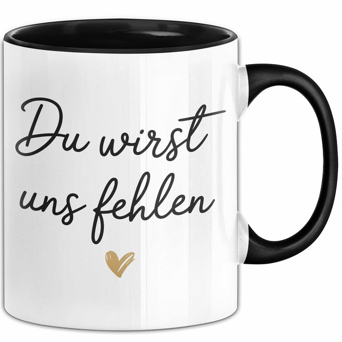 Büroarbeit Kollege Abschied Tasse Geschenk Lustige Geschenkidee Spruch Du Wirst Uns Fehlen Trendation
