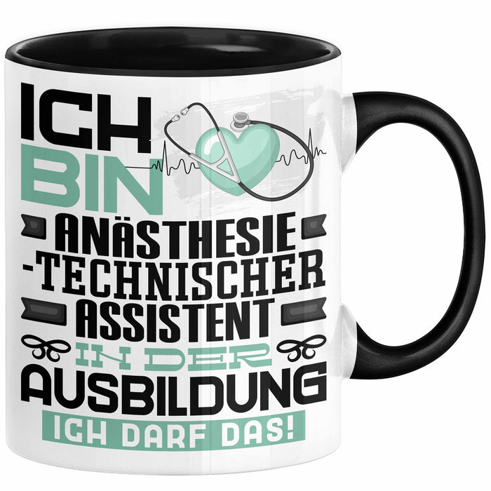 Anästhesietechnischer Assistent Ausbildung Tasse Geschenk Ich Bin Anästhesietechnischer Assistent In Der Ausbildung Ich Darf Das Geschenkidee Spruch Schwarz Trendation