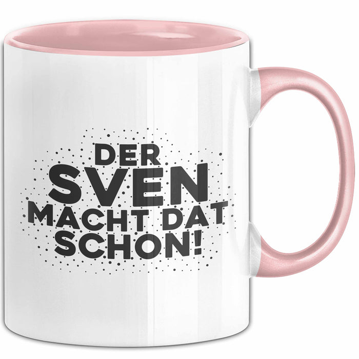 Sven Tasse Der Sven Macht Dat Schon Geschenk