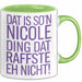 Nicole Tasse Geschenk Dat Is Son Nicole Ding Raffste Eh Nicht Geschenkidee Grün Trendation