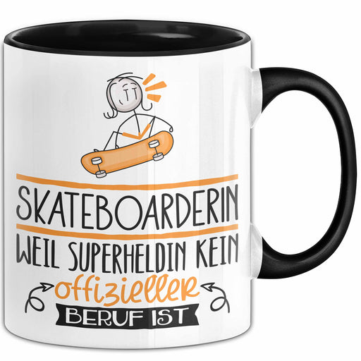 Skateboarderin Geschenk Tasse Lustiger Spruch Skateboarderin Weil Superheldin Kein Offizieller Beruf Ist Geschenkidee Trendation