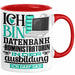 Datenbankadministratorin Ausbildung Start Geschenk Tasse Ich Bin Datenbankadministratorin In Der Ausbildung Ich Darf Das Kaffee-Becher Geschenkidee Rot Trendation