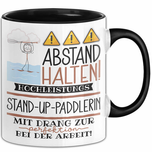 Stand-Up-Paddlerin Tasse Geschenk Lustig Abstand Halten Hochleistungs-Stand-Up-Paddlerin Mit Drang Zur Perfektion Bei Der Arbeit Trendation