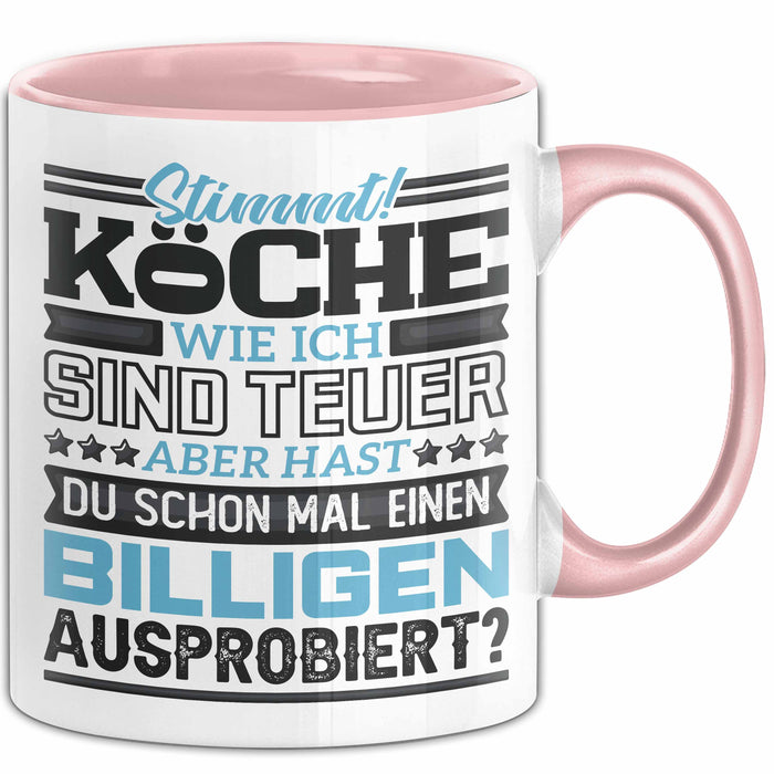 Köche Tasse Geschenk Lustiger Spruch Über Teure Köche Humor Rosa Trendation