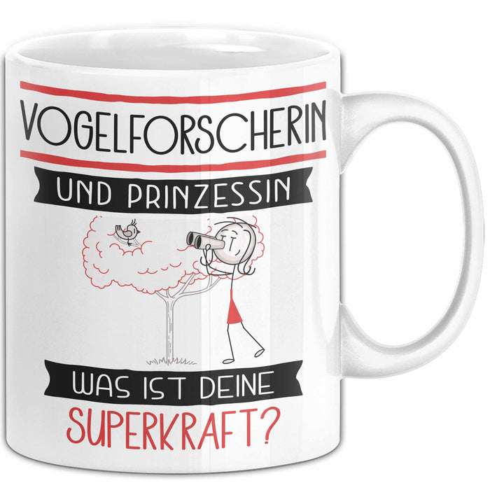 Vogelforscherin Und Prinzessin Tasse Geschenk Für Eine Vogelforscherin Geburtstag Was Ist Deine Superkraft Weiß Trendation