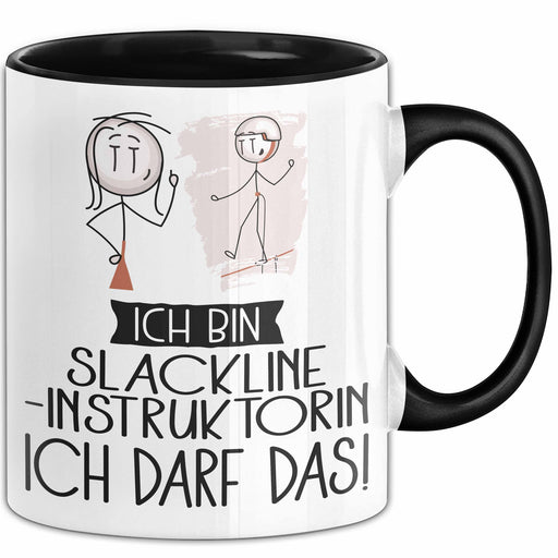 Geschenk für Slackline-Instruktorin Tasse Lustige Geschenkidee Geburtstag Ich Bin Slackline-Instruktorin Ich Darf Das Trendation