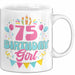 75. Geburtstag Tasse Frauen Mädchen Geschenkidee Lustig 75 Birthday Girl Lustiger Spruch Mutter Mama Oma Weiß Trendation