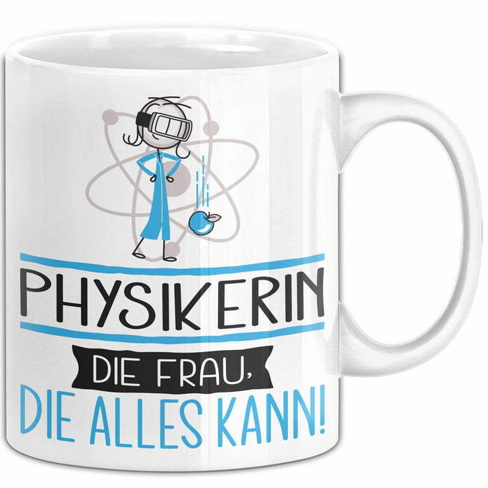 Physikerin Geschenk Tasse Becher Die Frau Die Allen Kann Geschenkidee für eine Physikerin Lustig Weiß Trendation