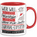 Survival-Expertin Tasse Geschenk Spruch Wer Will Schon Prinzessin Sein Wenn Man Auch Survival-Expertin Sein Kann Rot Trendation