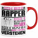 Rapper Geschenk Kaffee-Tasse Geschenkidee für Rapper Ich Bin Rapper Ich Kann Es Dir Erklären Jedoch Nicht Für Dich Verstehen Spruch Lustig Rot Trendation