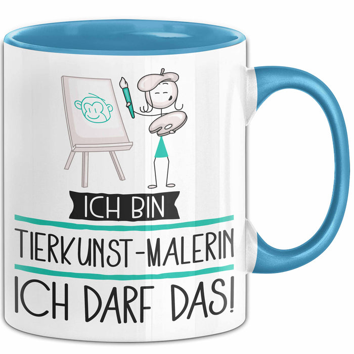 Geschenk für Tierkunst-Malerin Tasse Lustige Geschenkidee Geburtstag Ich Bin Tierkunst-Malerin Ich Darf Das Blau Trendation