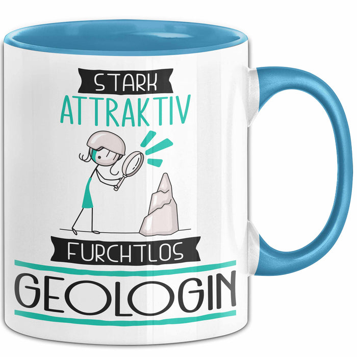 Geologin Tasse Geschenk Becher Stark Attraktiv Furchtlos Geologin Lustige Geschenkidee Blau Trendation