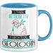 Geologin Tasse Geschenk Becher Stark Attraktiv Furchtlos Geologin Lustige Geschenkidee Blau Trendation