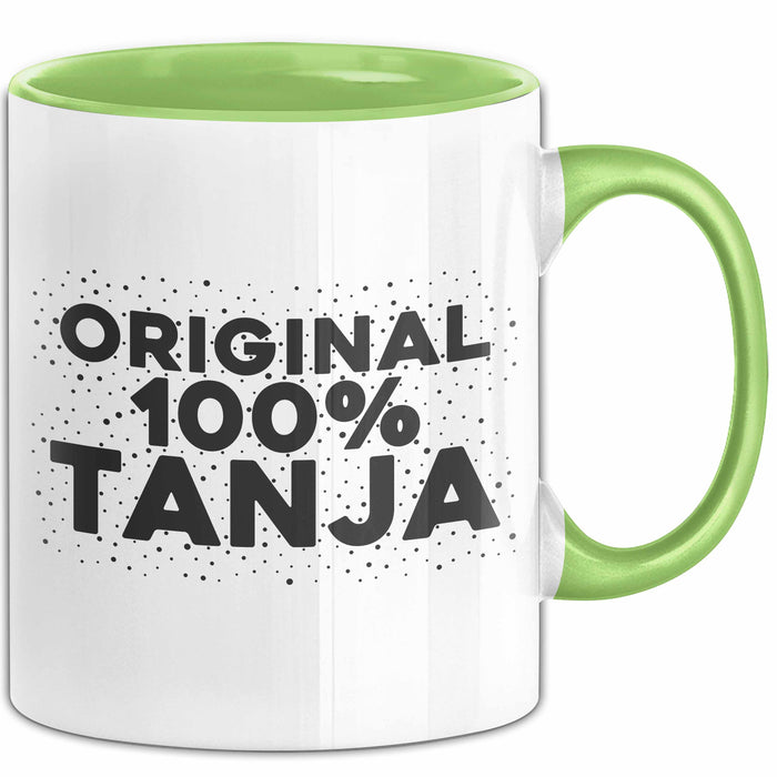 Tanja Tasse Original 100% Tanja Geschenk Grün Trendation