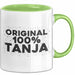 Tanja Tasse Original 100% Tanja Geschenk Grün Trendation