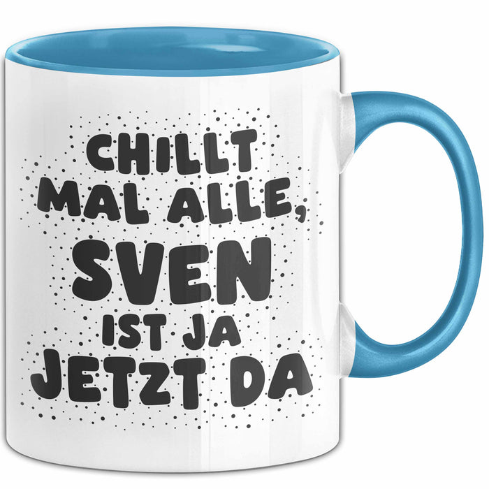 Sven Tasse Chillt Mal Alle, Sven Ist Ja Jetzt Da Geschenk