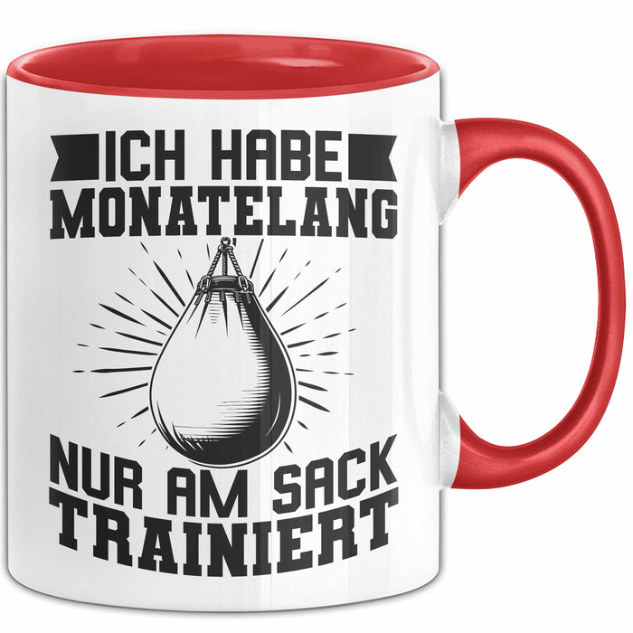 Boxer Tasse Geschen Ich Habe Monatelang Nur Am Sack Trainiert Box-Lehrer Boxer Kampfsport Becher Rot Trendation