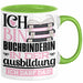 Buchbinderin Ausbildung Start Geschenk Tasse Ich Bin Buchbinderin In Der Ausbildung Ich Darf Das Kaffee-Becher Geschenkidee Grün Trendation
