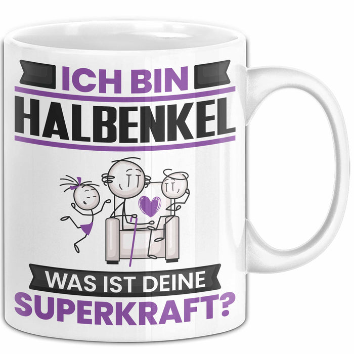 Halbenkel Tasse Geschenk für Halbenkel Geburtstag Lustiger Spruch Kaffee-Becher Was Ist Deine Superkraft Weiß Trendation