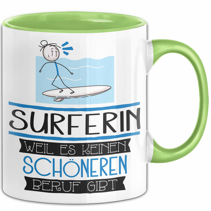 Surferin Weil Es Keinen Schöneren Beruf Gibt Tasse Geschenk für Eine Surferin Lustig Grün Trendation