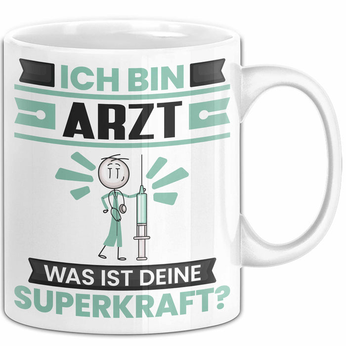 Arzt Tasse Geschenk für Arzt Geburtstag Lustiger Spruch Kaffee-Becher Was Ist Deine Superkraft Weiß Trendation