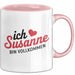 Susanne Tasse Geschenk Ich Bin Vollkommen Susanne Geschenkidee Geburtstag Rosa Trendation