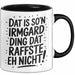 Irmgard Tasse Geschenk Dat Is So'n Irmgard Ding Dat Raffste Eh Nicht Geschenkidee Becher mit Name Schwarz Trendation