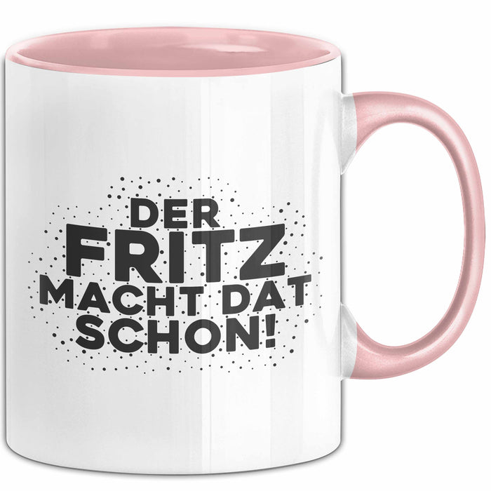 Fritz Tasse Der Fritz Macht Dat Schon Geschenk