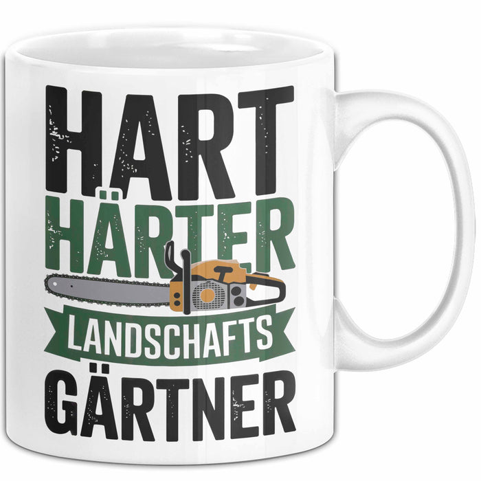 Garten Pflanzen Gärtner Tasse Geschenk Lustige Geschenkidee Spruch Hart Härter Landschaftsgärtner Weiß Trendation