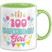 100. Geburtstag Tasse Frauen Mädchen Geschenkidee Lustig 100 Birthday Girl Lustiger Spruch Mutter Mama Oma Grün Trendation