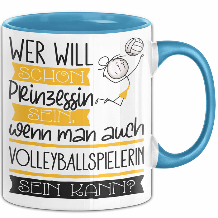 Volleyballspielerin Tasse Geschenk Spruch Wer Will Schon Prinzessin Sein Wenn Man Auch Volleyballspielerin Sein Kann Blau Trendation