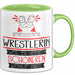 Wrestlerin Weil Es Keinen Schöneren Beruf Gibt Tasse Geschenk für Eine Wrestlerin Lustig Grün Trendation