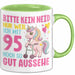 95. Geburtstag Tasse Frauen Geschenk Bitte Nur Kein Neid Nur Weil Ich mit 95 Noch So Gut Aussehe Mama Oma Grün Trendation