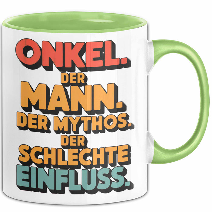 Onkel Sarkastisch Sarkasmus Tasse Geschenk Lustige Geschenkidee Spruch Onkel Der Mann Der Mythos Der Schlechte Einfluss Grün Trendation