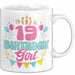19. Geburtstag Tasse Frauen Mädchen Geschenkidee Lustig 19 Birthday Girl Lustiger Spruch Weiß Trendation