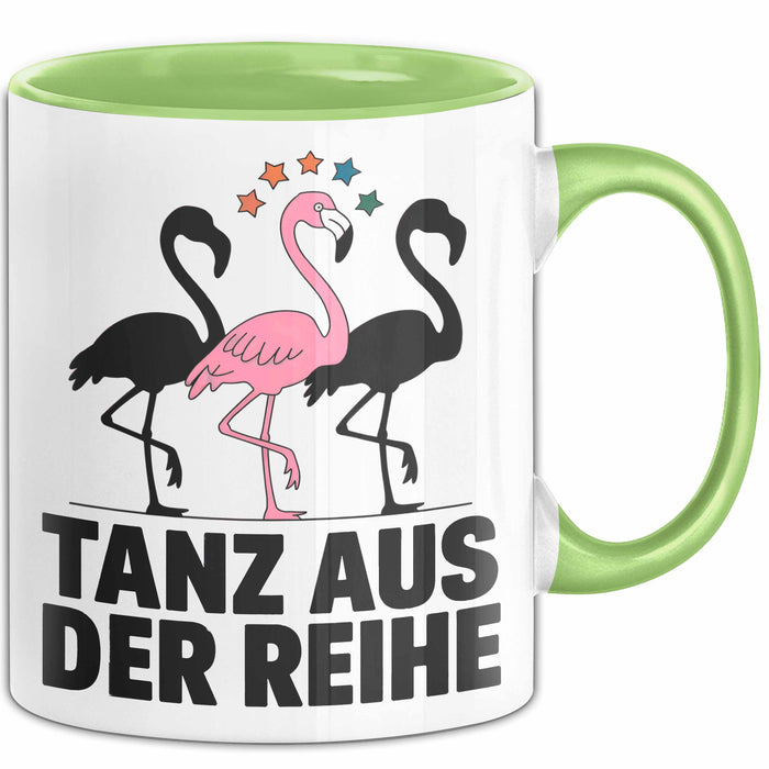 Flamingo Tier Tasse Geschenk Lustige Geschenkidee Spruch Tanz Aus Der Reihe Grün Trendation