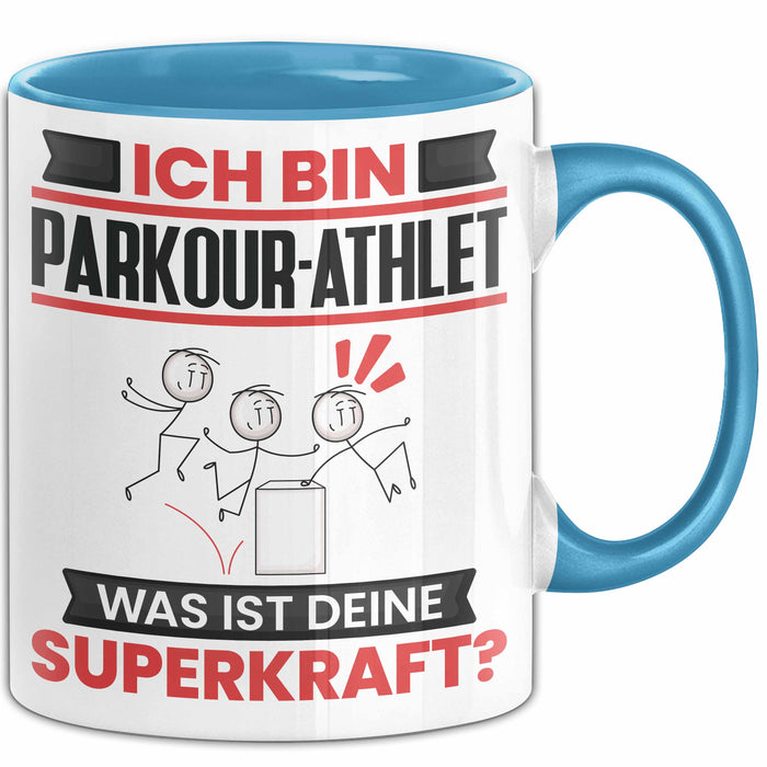 Parkour-Athlet Tasse Geschenk für Parkour-Athlet Geburtstag Lustiger Spruch Kaffee-Becher Was Ist Deine Superkraft Blau Trendation